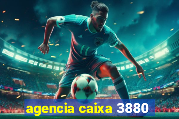 agencia caixa 3880